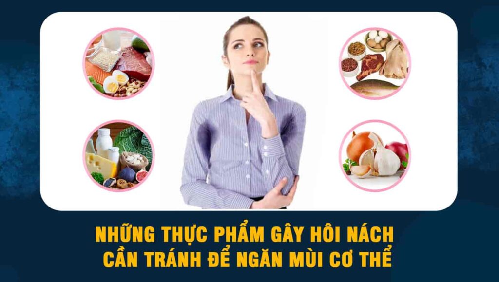 Bị hôi nách nên kiêng ăn gì?- Ảnh 1.