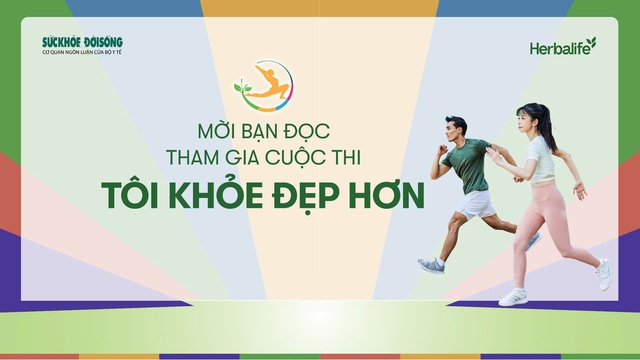 Mời bạn đọc tham gia cuộc thi TÔI KHỎE ĐẸP HƠN lần 3- Ảnh 1.